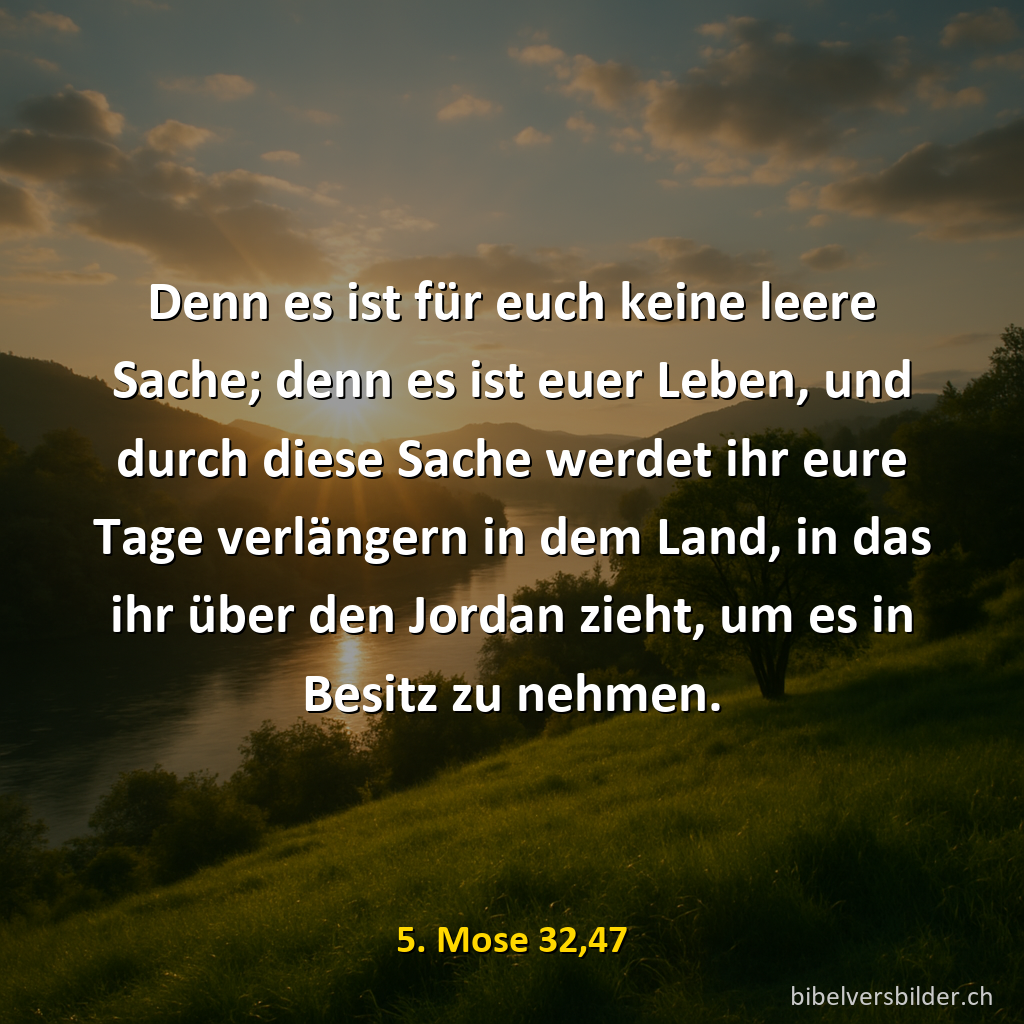 5. Mose 32,47