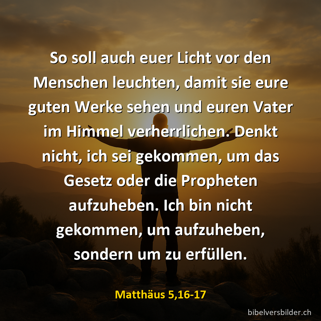 Matthäus 5,16-17
