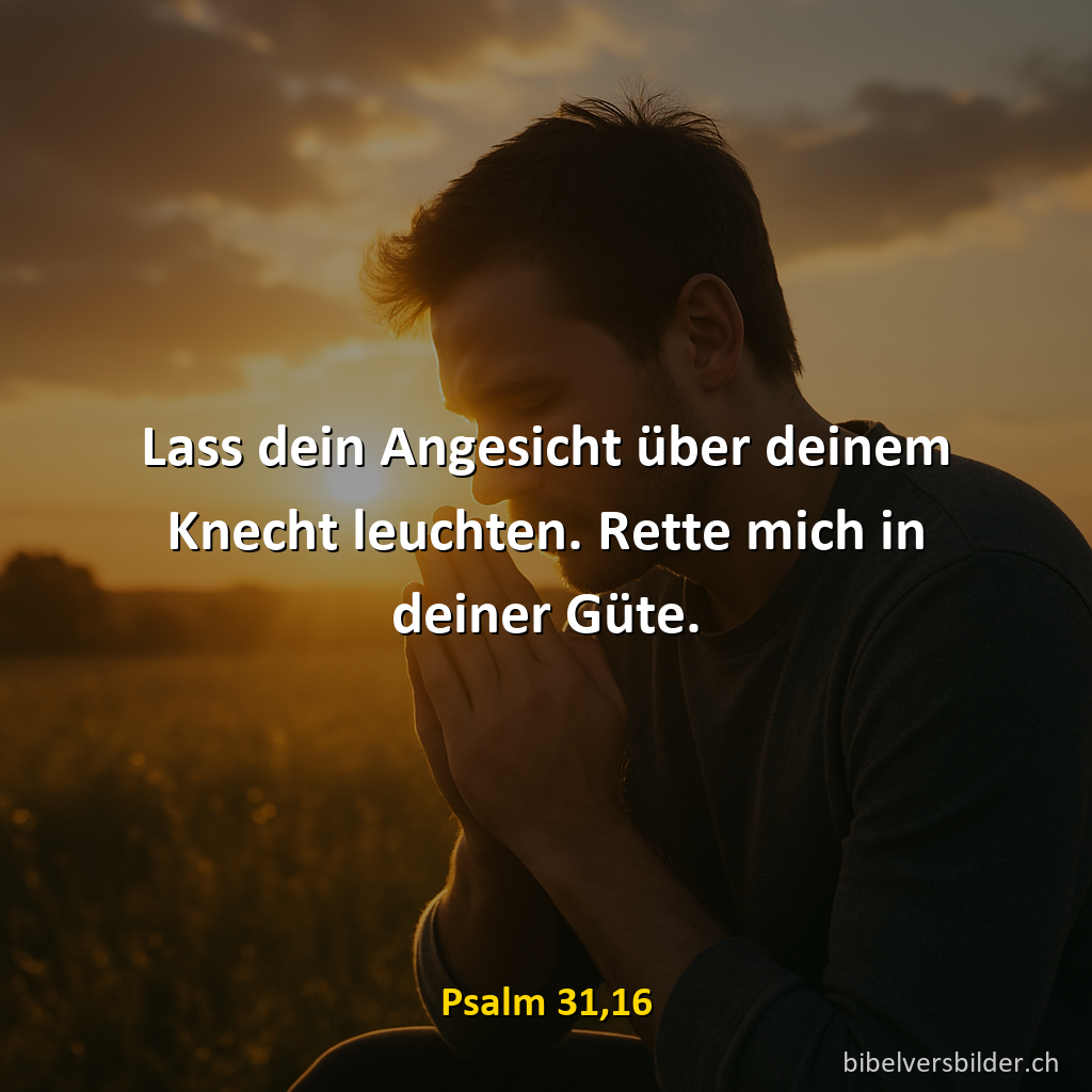 Psalm 31,16
